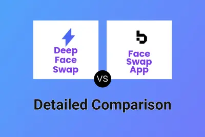 Deep Face Swap vs Face Swap App