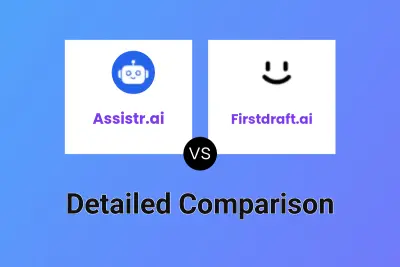 Assistr.ai vs Firstdraft.ai