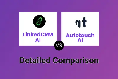 LinkedCRM AI vs Autotouch AI
