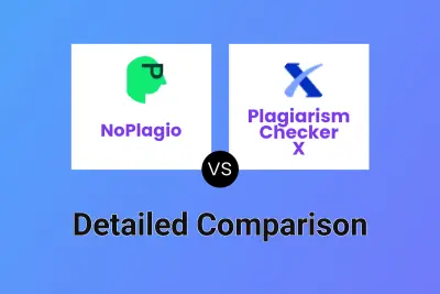 NoPlagio vs Plagiarism Checker X