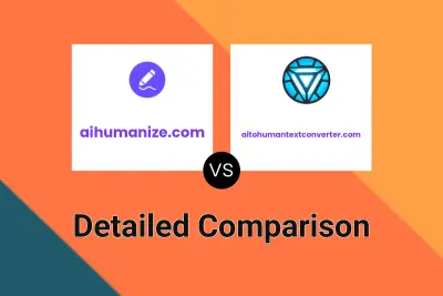 aihumanize.com vs aitohumantextconverter.com
