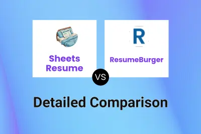 Sheets Resume vs ResumeBurger