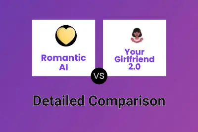 Romantic AI vs Your Girlfriend 2.0