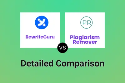 RewriteGuru vs Plagiarism Remover