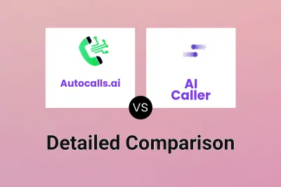 Autocalls.ai vs AI Caller