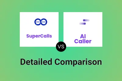 SuperCalls vs AI Caller
