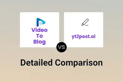 Video To Blog vs yt2post.ai