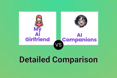 My AI Girlfriend vs AI Companions