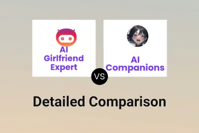 AI Girlfriend Expert vs AI Companions
