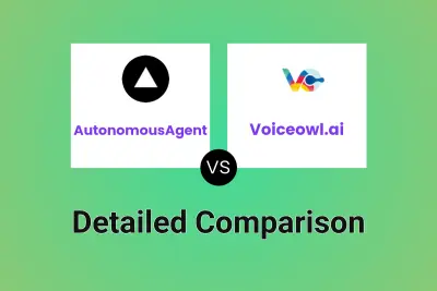 AutonomousAgent vs Voiceowl.ai