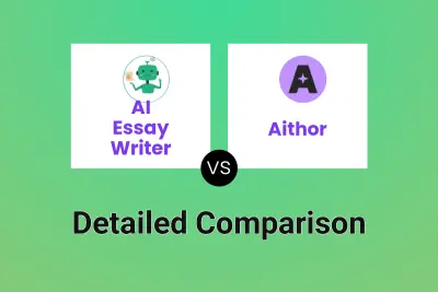 AI Essay Writer vs Aithor