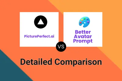 PicturePerfect.ai vs Better Avatar Prompt
