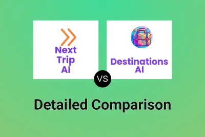 Next Trip AI vs Destinations AI