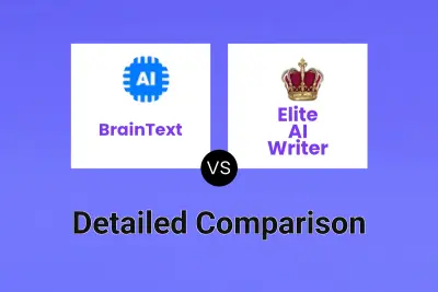 BrainText vs Elite AI Writer