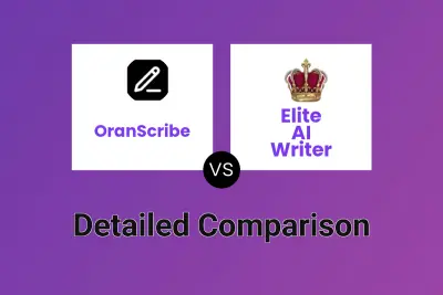 OranScribe vs Elite AI Writer