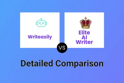 Writeasily vs Elite AI Writer