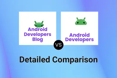 Android Developers Blog vs Android Developers