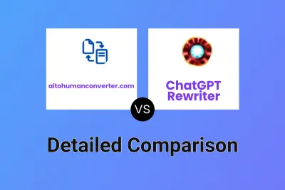 aitohumanconverter.com vs ChatGPT Rewriter