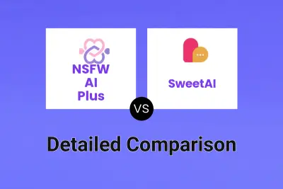NSFW AI Plus vs SweetAI