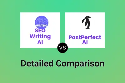 SEO Writing AI vs PostPerfect AI