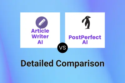 Article Writer AI vs PostPerfect AI