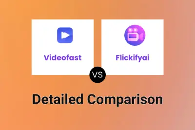 Videofast vs Flickifyai