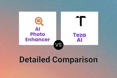 AI Photo Enhancer vs Teza AI