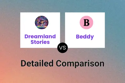 Dreamland Stories vs Beddy