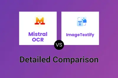 Mistral OCR vs ImageTextify