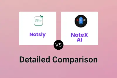Notsly vs NoteX AI