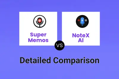 Super Memos vs NoteX AI