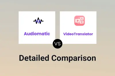 Audiomatic vs VideoTranslator