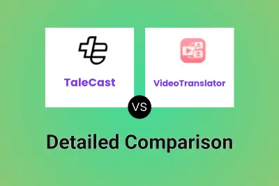 TaleCast vs VideoTranslator