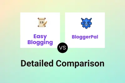 Easy Blogging vs BloggerPal