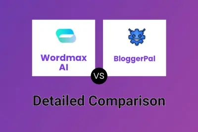 Wordmax AI vs BloggerPal
