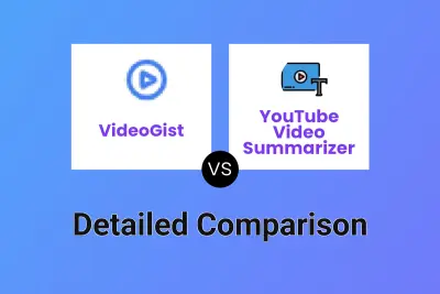 VideoGist vs YouTube Video Summarizer