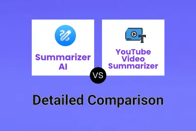 Summarizer AI vs YouTube Video Summarizer