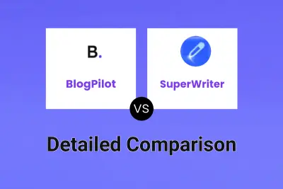 BlogPilot vs SuperWriter