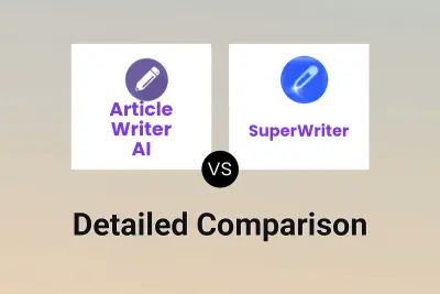 Article Writer AI vs SuperWriter