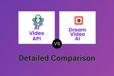 AI Video API vs Dream Video AI
