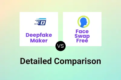 Deepfake Maker vs Face Swap Free