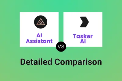 AI Assistant vs Tasker AI