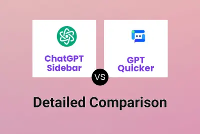 ChatGPT Sidebar vs GPT Quicker