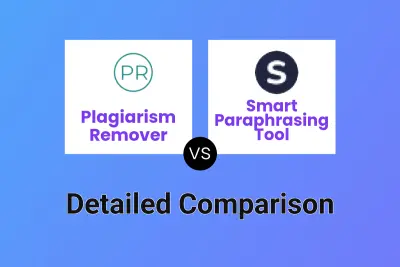 Plagiarism Remover vs Smart Paraphrasing Tool