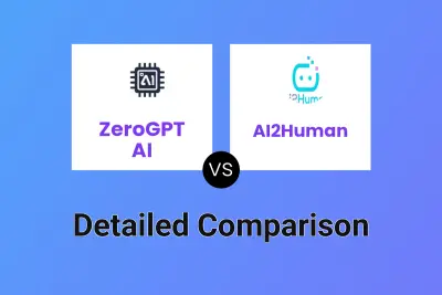 ZeroGPT AI vs AI2Human