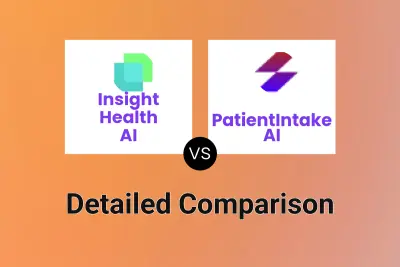 Insight Health AI vs PatientIntake AI