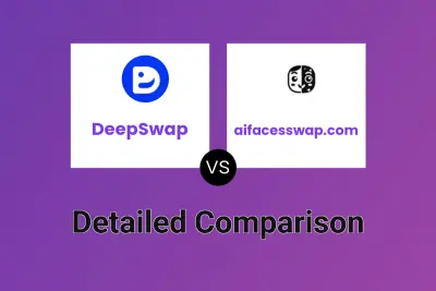 DeepSwap vs aifacesswap.com