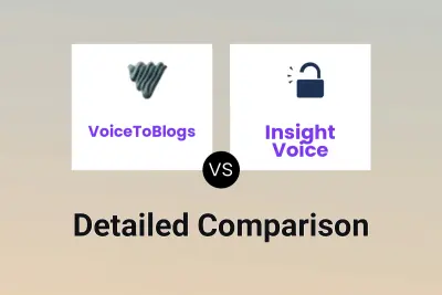 VoiceToBlogs vs Insight Voice