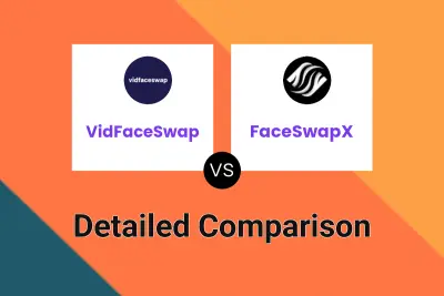 VidFaceSwap vs FaceSwapX