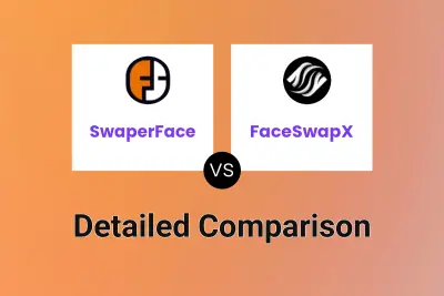 SwaperFace vs FaceSwapX